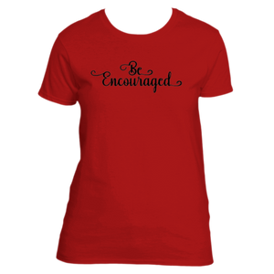 Be Encouraged T-Shirt (Medium)